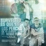 Los Percha Feat Ñengo Flow - Suavecito como es MP3